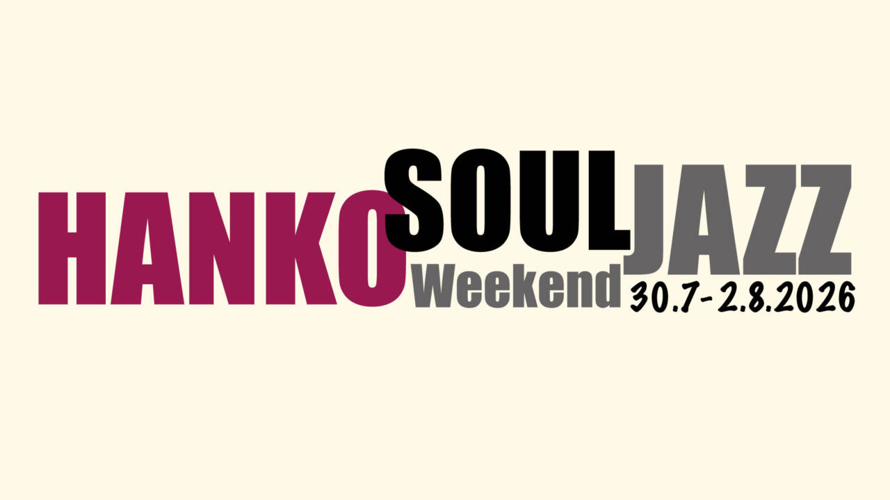 Hanko Soul Jazz Weekend 30.7-2.8.2026