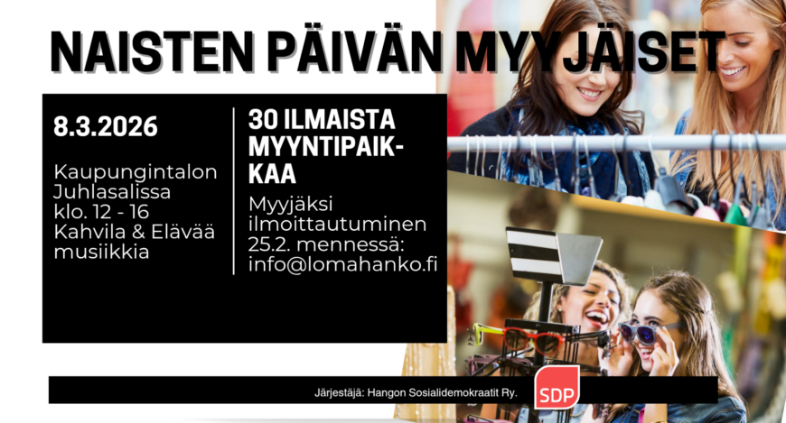 Naistenpäivän myyjäiset, jossa on 30 ilmaista myyntipaikkaa.