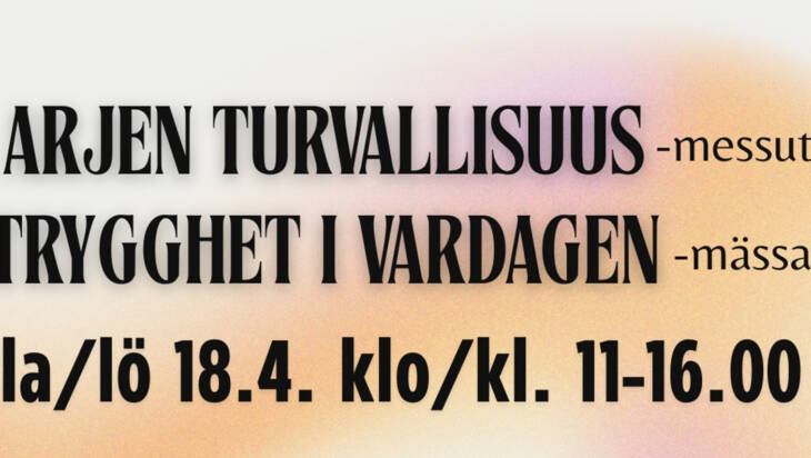 Arjen turvallisuus-messut teksti päivämäärällä 18.4. ja kellonajalla 11-16